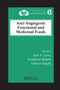 Anti-Angiogenic Functional and Medicinal Foods by Jack N. Losso, Fereidoon Shahidi, Debasis Bagchi, 9780367389277