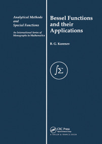 Bessel Functions and Their Applications by B G Korenev, 9780367454852