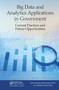 Big Data and Analytics Applications in Government (Current Practices and Future Opportunities) by Gregory Richards, 9781032476636