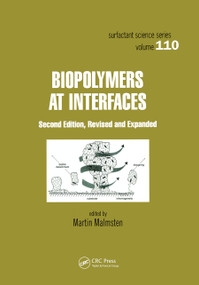 Biopolymers at Interfaces by Martin Malmsten, 9780367446840