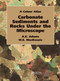 Carbonate Sediments and Rocks Under the Microscope (A Colour Atlas) by Anthony Adams, W.S. MacKenzie, 9781874545842