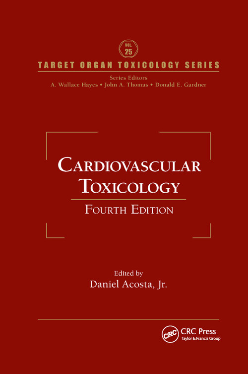 Cardiovascular Toxicology by Daniel Acosta, 9780367386955