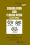 Coagulation and Flocculation by Bohuslav Dobias, Hansjoachim Stechemesser, 9780367393144