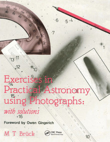 Exercises in Practical Astronomy (Using Photographs) by M.T Buck, 9780367403256