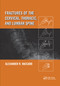 Fractures of the Cervical, Thoracic, and Lumbar Spine by Alexander R. Vaccaro, 9780367395797