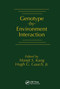 Genotype-by-Environment Interaction by Manjit S. Kang, Jr. Gauch, 9780367448684