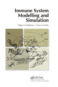 Immune System Modelling and Simulation by Filippo Castiglione, Franco Celada, 9780367738389