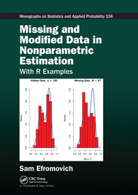Missing and Modified Data in Nonparametric Estimation (With R Examples) by Sam Efromovich, 9780367571986