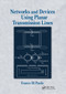 Networks and Devices Using Planar Transmissions Lines by Franco Di Paolo, 9780367398415