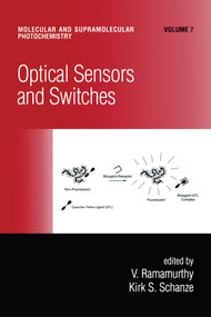 Optical Sensors and Switches by V. Ramamurthy, Kirk S. Schanze, 9780367397081