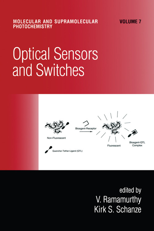 Optical Sensors and Switches by V. Ramamurthy, Kirk S. Schanze, 9780367397081