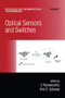 Optical Sensors and Switches by V. Ramamurthy, Kirk S. Schanze, 9780367397081