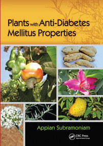 Plants with Anti-Diabetes Mellitus Properties by Appian Subramoniam, 9780367574963
