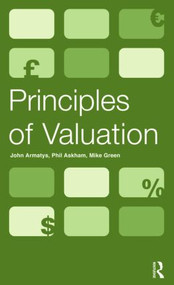 Principles of Valuation by John Armatys, Phil Askham, Mike Green, 9780728205680
