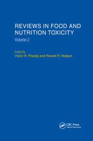 Reviews in Food and Nutrition Toxicity, Volume 2 by Victor R. Preedy, Ronald Ross Watson, 9780367394004