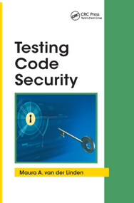 Testing Code Security by Maura A. van der Linden, 9780367389017