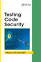 Testing Code Security by Maura A. van der Linden, 9780367389017