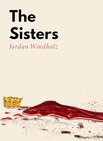 The Sisters - 9781939568922 by Jordan Windholz, 9781939568922