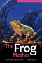 The Frog Mother by Hetxw'ms Gyetxw Brett D. Huson, Natasha Donovan, 9781553799016