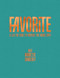 Favorite (A Life In Food To Inspire The Home Chef) by Nanette Smalley, 9798986841397
