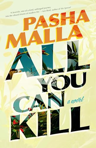 All You Can Kill by Pasha Malla, 9781552454862