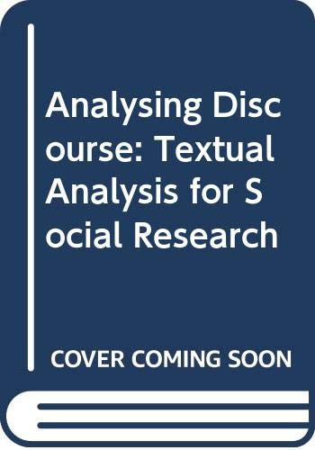 Analysing Discourse (Textual Analysis for Social Research) by Norman Fairclough, Isabela Ietcu-Fairclough, 9780415674270