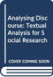 Analysing Discourse (Textual Analysis for Social Research) by Norman Fairclough, Isabela Ietcu-Fairclough, 9780415674270