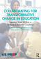Collaborating for Transformative Change in Education (Lessons from Within a Teacher-Educator Coalition) by Elina Lampert-Shepel, Aaron Zimmerman, 9781032613574