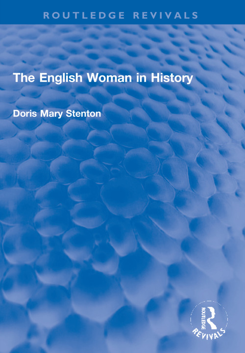 The English Woman in History by Doris Stenton, 9781032226590