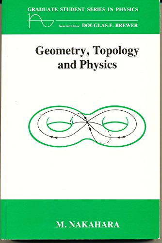 Geometry, Topology and Physics, Third Edition by Mikio Nakahara, 9781439840719