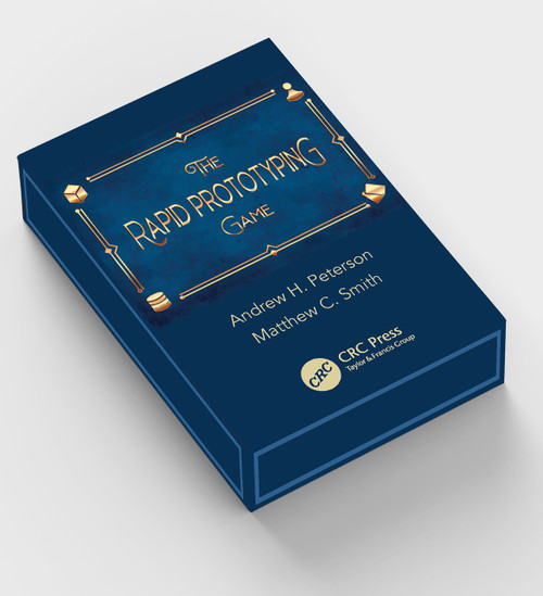The Rapid Prototyping Game by Matthew Smith, Andrew Peterson, 9780367639396