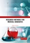 Research Methods for Medical Graduates by Abhaya Indrayan, 9781032087252