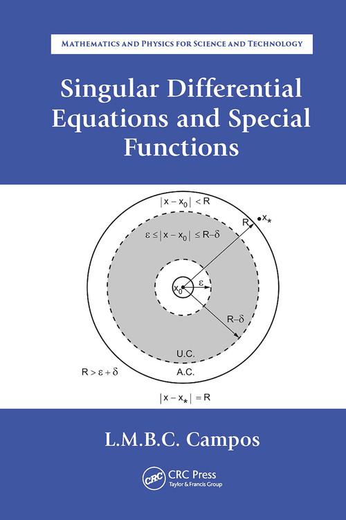 Singular Differential Equations and Special Functions by Luis Manuel Braga da Costa Campos, 9781032653754