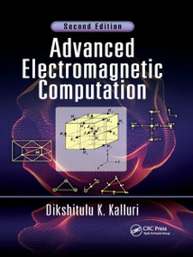 Advanced Electromagnetic Computation by Dikshitulu K. Kalluri, 9780367873868