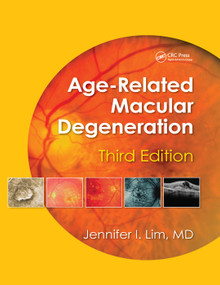 Age-Related Macular Degeneration, Third Edition by Jennifer I. Lim, 9780367380663