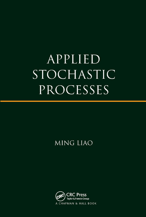 Applied Stochastic Processes by Ming Liao, 9780367379773