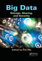 Big Data (Storage, Sharing, and Security) by Fei Hu, 9780367658502