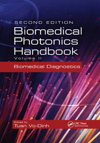 Biomedical Photonics Handbook (Biomedical Diagnostics) by Tuan Vo-Dinh, 9780367378462