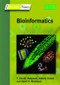 BIOS Instant Notes in Bioinformatics by J Howard Parish, Richard M Twyman, Charlie Hodgman, Andrew French, David Westhead, 9780415394949