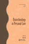 Biotechnology in Personal Care by Raj Lad, 9780367391072