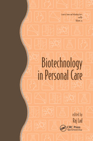 Biotechnology in Personal Care by Raj Lad, 9780367391072