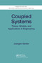 Coupled Systems (Theory, Models, and Applications in Engineering) by Juergen Geiser, 9780367378868