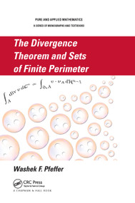 The Divergence Theorem and Sets of Finite Perimeter by Washek F. Pfeffer, 9780367381516