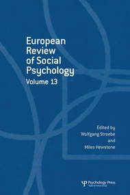 European Review of Social Psychology: Volume 13 - 9781138877917 by Miles Hewstone, Wolfgang Stroebe, 9781138877917