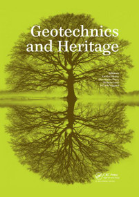 Geotechnics and Heritage (Case Histories) by Emilio Bilotta, Alessandro Flora, Stefania Lirer, Carlo Viggiani, 9780367379971