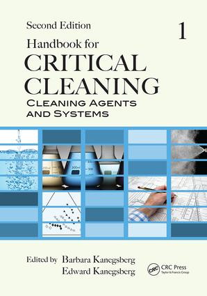 Handbook for Critical Cleaning (Cleaning Agents and Systems, Second Edition) by Barbara Kanegsberg, Edward Kanegsberg, 9781138074569