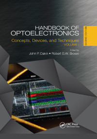 Handbook of Optoelectronics (Concepts, Devices, and Techniques (Volume One)) by John P. Dakin, Robert Brown, 9780367735678