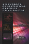 A Handbook of Statistical Graphics Using SAS ODS by Geoff Der, Brian Everitt, 9780367378424