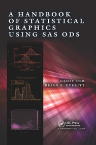 A Handbook of Statistical Graphics Using SAS ODS by Geoff Der, Brian Everitt, 9780367378424