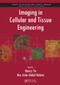 Imaging in Cellular and Tissue Engineering by Hanry Yu, Nur Aida Abdul Rahim, 9780367445867